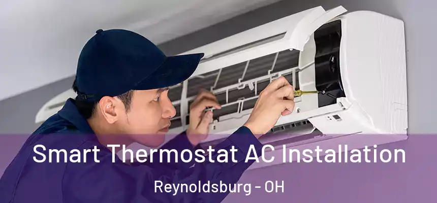  Smart Thermostat AC Installation Reynoldsburg - OH